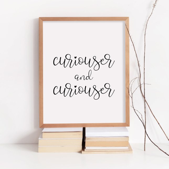 Curiouser and curiouser poster (Creator Uploaded)