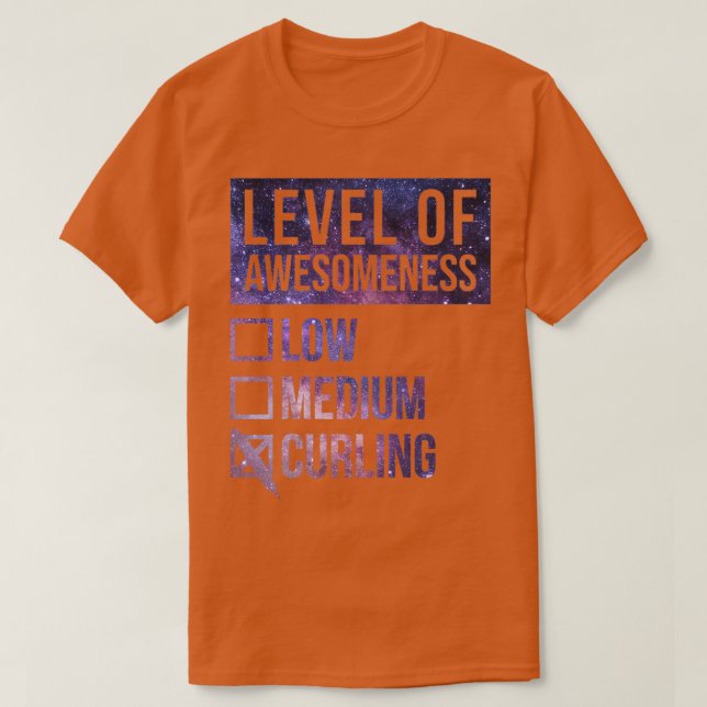Curling Funny Level Of Curling T-Shirt (Design Front)