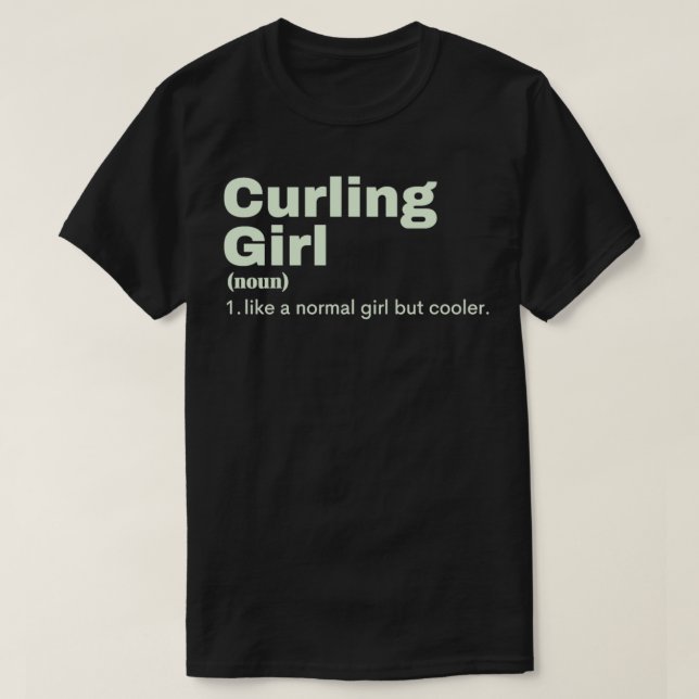 Curling Girl Curling 2 T-Shirt (Design Front)