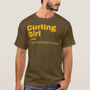Curling Girl Curling T-Shirt
