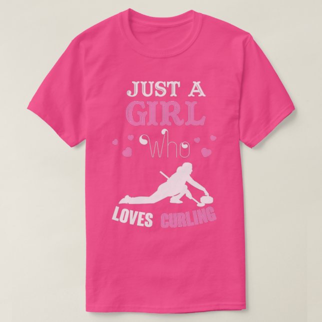 Curling Just A girl who loves Curling 2 T-Shirt (Design Front)