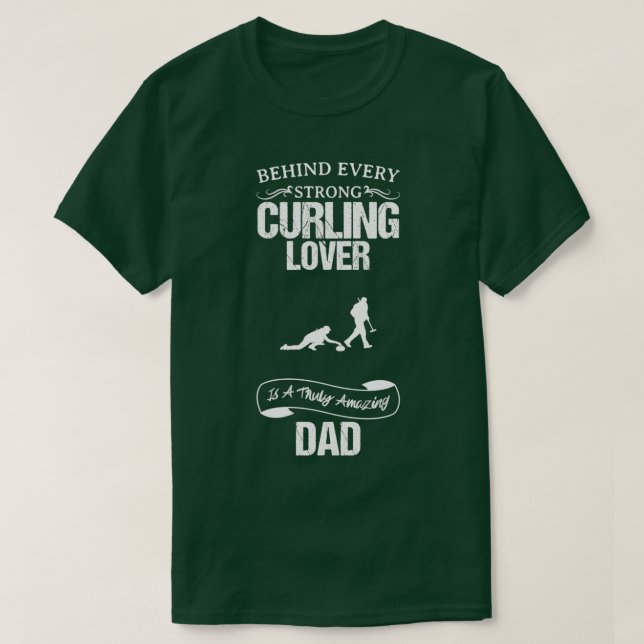 Curling Lover Amazing Dad Funny Design For Gift T-Shirt (Design Front)