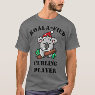 Curling Player Koalafied Gift Funny Idea For Curli T-Shirt