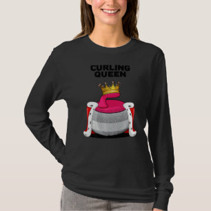 Curling Queen Girls Curling Team Player Womens Cur T-Shirt