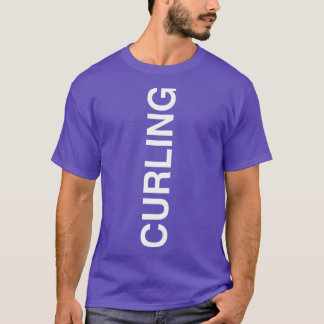Curling  Vertical text Curling  for Curlers  T-Shirt