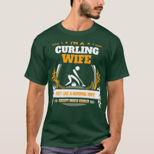 Curling Wife Christmas Gift or Birthday Present T-Shirt