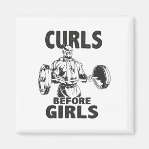 Curls Before Girls - Gym Motivational Magnet