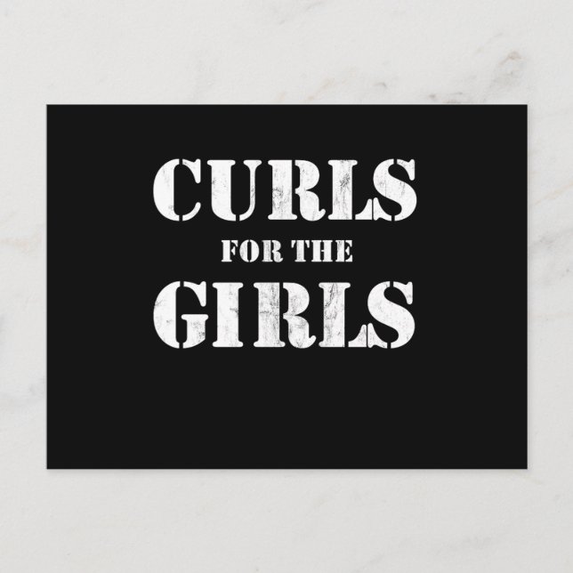 Curls For The Girls Funny Bodybuilding Weightlifti Postcard (Front)