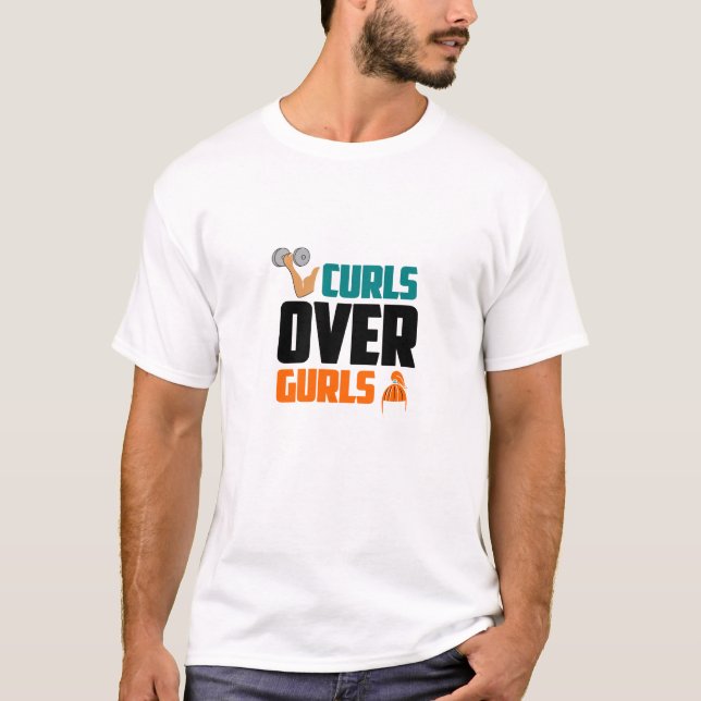 Curls Over Gurls -Funny Gym T-Shirt (Front)