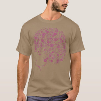Curly Hair Flowery Because Nature Is Perfect Afro T-Shirt