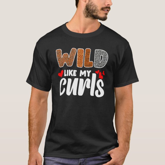 Curly Hair Leopard Toddler Girls Wild Like My Curl T-Shirt (Front)