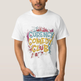 Currency comedy club t-shirt