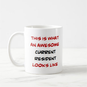 current resident, awesome coffee mug