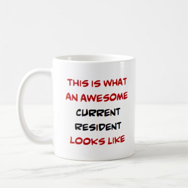 current resident, awesome coffee mug (Left)