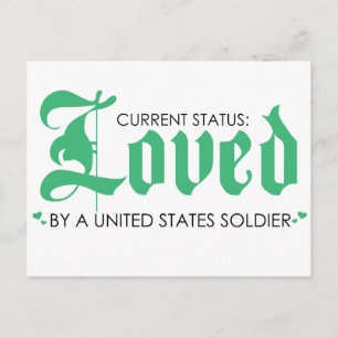 Current Status: Loved by a US Soldier Postcard