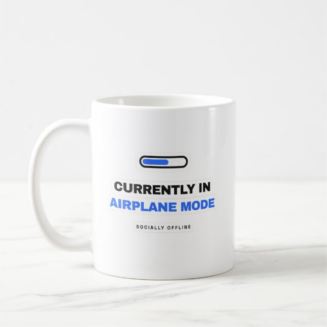 Currently In Airplane Mode Funny Mug (Left)