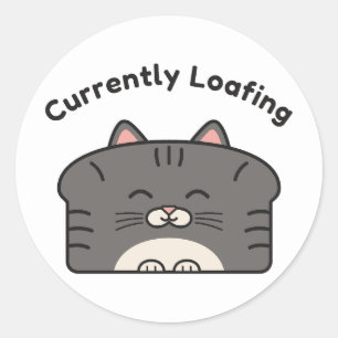 Currently Loafing Grey Tabby Shaped Like Bread Classic Round Sticker