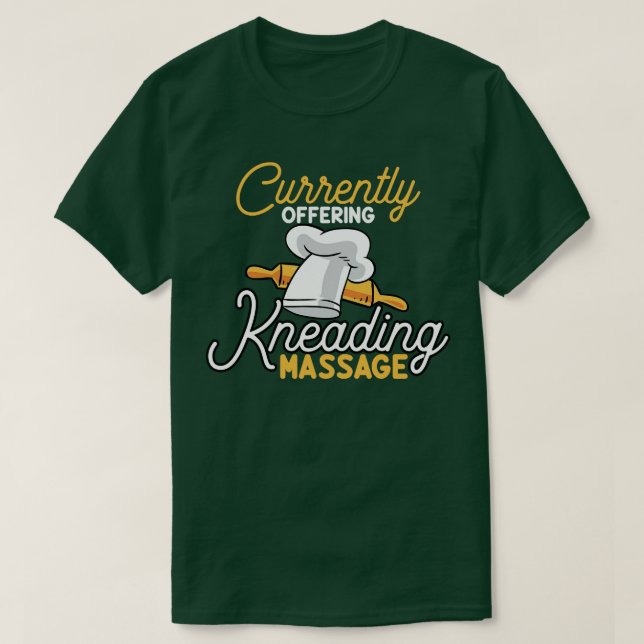 Currently Offering Kneading Massage T-Shirt (Design Front)