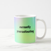 Currently Procrastinating - Funny Mug