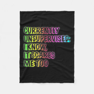 Currently Unsupervised Funny Quote Humour Sarcasti Fleece Blanket
