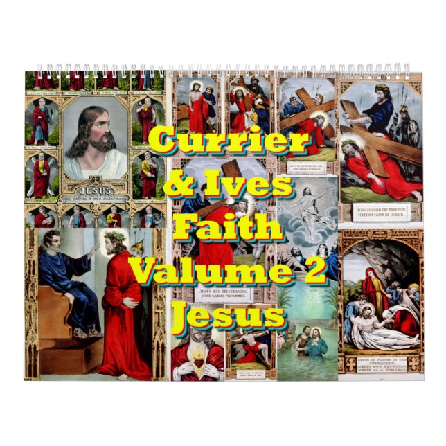 Currier & Ives Faith Volume 2 - Jesus Calendar (Cover)