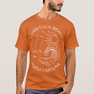 Currituck Beach North olina Sun Sand and Surf T-Shirt