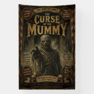 Curse of the Mummy Freak Sideshow Banner