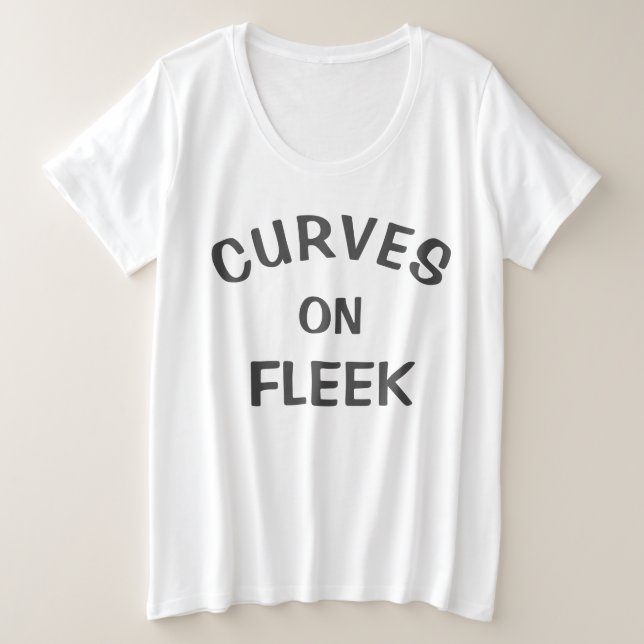 Curvy Fashion Quote Plus Size T-Shirt (Design Front)
