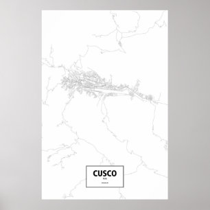Cusco, Peru (black on white) Poster