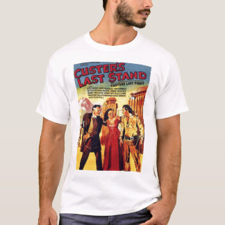 'Custer's Last Stand' 1936 vintage movie ad T-shir T-Shirt
