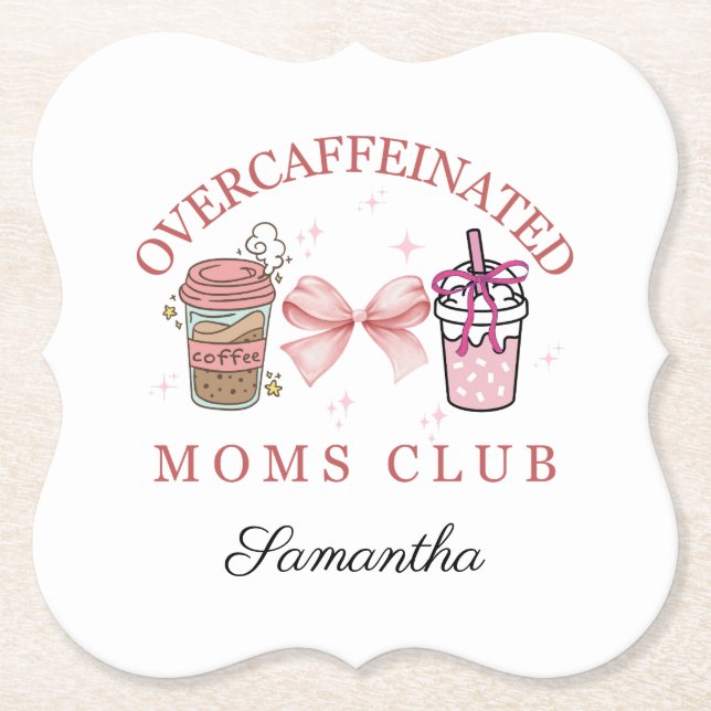 Custo Overcaffeinated moms club Paper Coaster (Front)