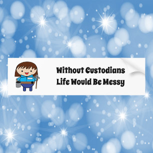 Custodian Janitor Female Funny Bumper Sticker
