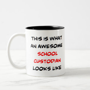 custodian school, awesome Two-Tone coffee mug