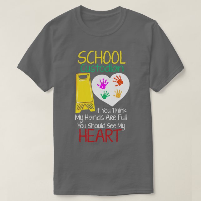 Custodian School Custodian Janitor Funny Housekeep T-Shirt (Design Front)