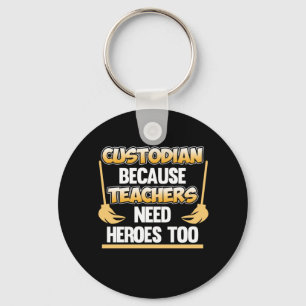 Custodian Teacher Hero School Caretaker Janitor Gr Key Ring