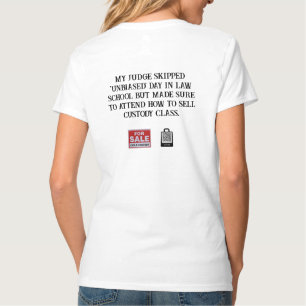 Custody Class - T Shirt