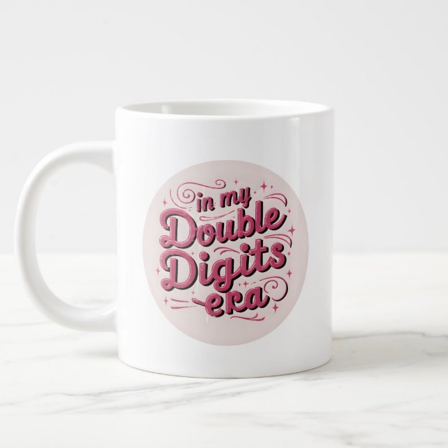 Custom 10th Birthday - In my double digits era -  Large Coffee Mug (Left)