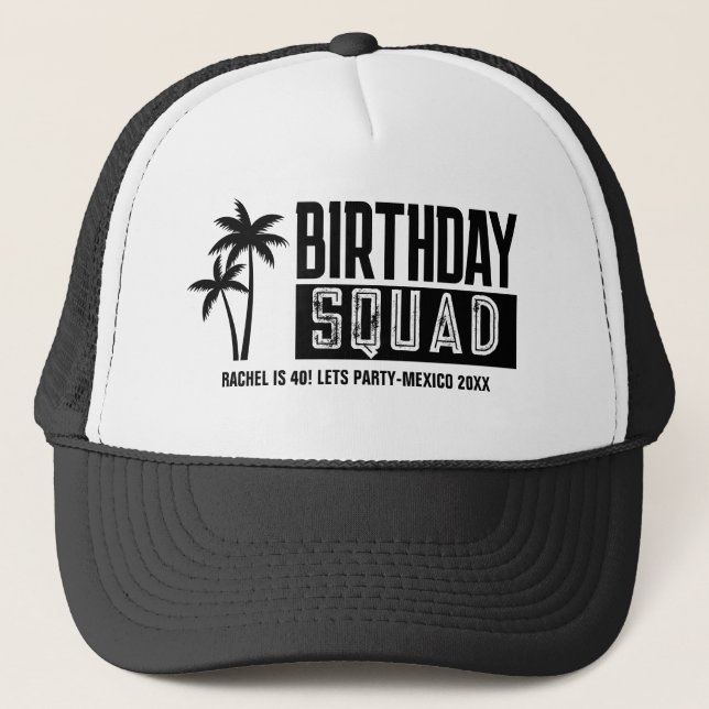 Custom 15th 20th 30th 4Oth 50th 60 Birthday Squad Trucker Hat (Front)