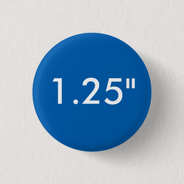 Custom 1.25" Small Round Badge Blank Template BLUE (Front)