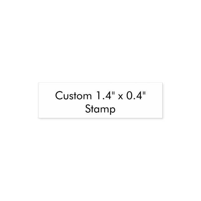 Custom 1.4" x 0.4" Stamp (Design)