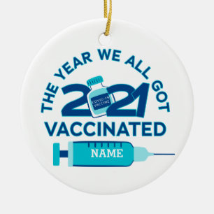 Custom 2021 The Year We All Got Vaccinated Ceramic Tree Decoration