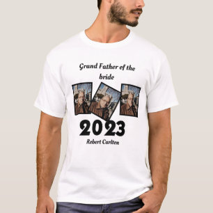 Custom 2023 Grand Father of the bride Photo T-Shirt