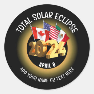 Custom 2024 TOTAL SOLAR ECLIPSE Flags Classic Round Sticker