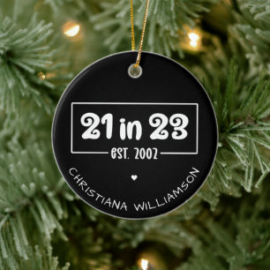 Custom 21st Birthday 21 in 23 Est 2002 Birthday Ceramic Tree Decoration