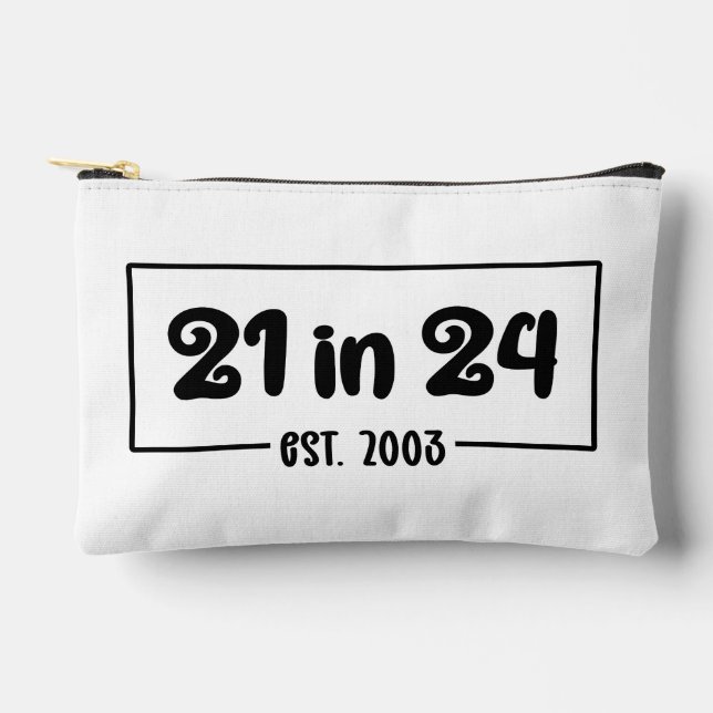 Custom 21st Birthday 21 in 24 Est 2003 Birthday Accessory Pouch (Front)