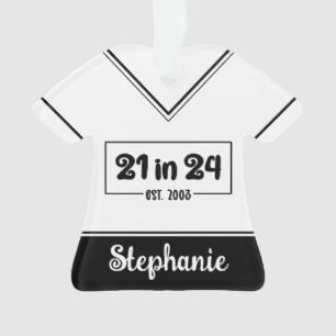 Custom 21st Birthday 21 in 24 Est 2003 Birthday Ornament