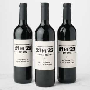 Custom 21st Birthday Gift 21 in 23 Est 2002 Wine Label