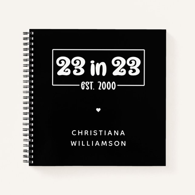 Custom 23rd Birthday Gift 23 in 23 Est 2000 Notebook (Front)