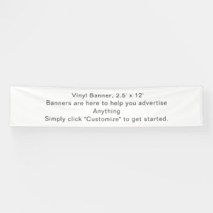Custom 2.5' x 12' Vinyl Banner