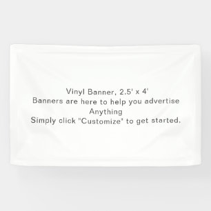 Custom 2.5' x 4' Vinyl Banner